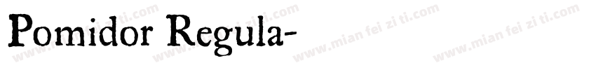 Pomidor Regula字体转换